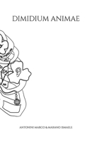 Dimidium Animae (Italian Edition) B0DPXJFWGK Book Cover