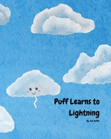 Puff Learns to Lightning B0HHKXC2LW Book Cover