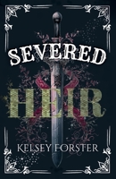 Severed Heir (The Serpent Heir Series) 1739064143 Book Cover
