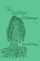 The Willow Weepings B0C95J8Y4B Book Cover