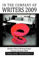 In the Company of Writers 2009 1450259375 Book Cover