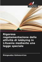 Rigorosa regolamentazione delle attività di lobbying in Lituania mediante una legge speciale (Italian Edition) 6630200187 Book Cover