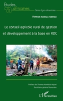 Le conseil agricole rural de gestion et développement à la base en RDC (Études Africaines) (French Edition) 2343048886 Book Cover