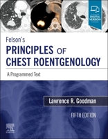 Felson's Principles of Chest Roentgenology 0721676855 Book Cover
