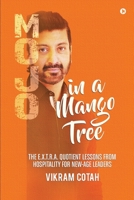 Mojo In A Mango Tree 1638505500 Book Cover
