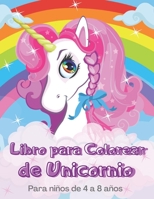 Libro para Colorear de Unicornio Para niños de 4 a 8 años 1716331684 Book Cover