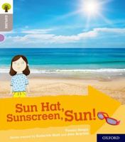 Oxford Reading Tree Explore with Biff, Chip and Kipper: Oxford Level 1: Sun Hat, Sunscreen, Sun! 0198396481 Book Cover