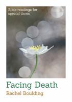 Facing Death (Bible Readings for Special Times) 0857465643 Book Cover