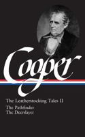 The "leather-Stocking" Tales: I. the Deerslayer; II. the Last of the Mohicans; III. the Pathfinder; IV. the Pioneers; V. the Prairie (Classic Reprint) 0940450208 Book Cover