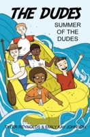 Summer of the Dudes 1949212203 Book Cover