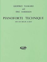 Piano Technique: One Hour A Day 0853603634 Book Cover