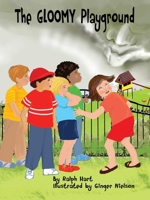 The Gloomy Playground 1638214417 Book Cover