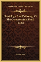 Physiology and Pathology of the Cerebrospinal Fluid 1014254027 Book Cover