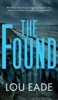 The Found: The Molly Chapman Series 1068788704 Book Cover