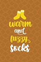 Warm And Fuzzy Socks: Notebook Journal Composition Blank Lined Diary Notepad 120 Pages Paperback Orange Texture Fuzzy 1712346024 Book Cover