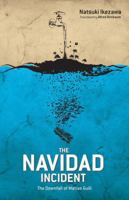 The Navidad Incident: The Downfall of Matias Guili 1421542226 Book Cover