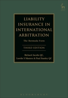 Liability Insurance in International Arbitration: The Bermuda Form 150991725X Book Cover