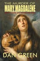 The Murder of Mary Magdalene 1907126147 Book Cover