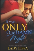 It Was Only One Damn Night B0863S9LJV Book Cover