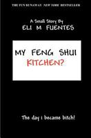 My Feng Shui Kitchen? 1460903951 Book Cover