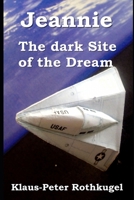 Jeannie: The Dark Site of the Dream B08GTJ2DRL Book Cover