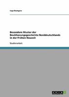 Besondere Muster der Bev�lkerungsgeschichte Norddeutschlands in der Fr�hen Neuzeit 3638938824 Book Cover