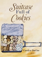 Suitcase Full of Cookies B0CG95KN7K Book Cover
