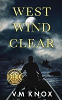 West Wind Clear (The Clement Wisdom Series) 0645704849 Book Cover