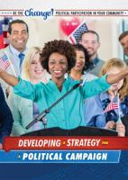 Developing a Strategy for a Political Campaign 1725340747 Book Cover