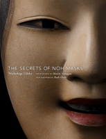 The Secrets of Noh Masks 156836590X Book Cover