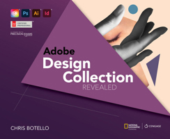 Adobe Design Collection Revealed, 2nd Student Edition 0357925777 Book Cover