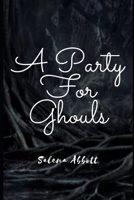 A Party for Ghouls B09M522T2J Book Cover