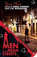 Men of the Mean Streets: Gay Noir 1602822409 Book Cover
