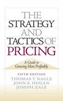 The Strategy and Tactics of Pricing: A Guide to Growing More Profitably 0131856774 Book Cover
