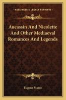 Aucassin & Nicolette 1419108190 Book Cover