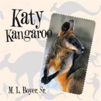 Katy Kangaroo 1524533351 Book Cover