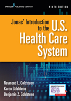 Jonas' Introduction to the U.S. Health Care System 0826131743 Book Cover