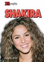 Shakira (Biography (a & E)) 0822571595 Book Cover