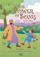 Power of Song: And Other Sephardic Tales 0827613539 Book Cover