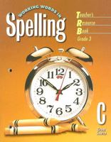 Working Words in Spelling: Level C, Grade 3 0669459437 Book Cover