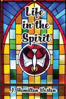 Life in the Spirit 1631994360 Book Cover