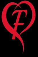 Monogram Initial Letter F Adorable Heart Red and Black:: In My Heart letter initial Personalized Name Letter F , Cute funny gift for Girlfriend ... for Home School College for Writing Notes. 1659999383 Book Cover