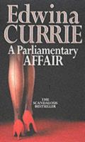 A Parliamentary Affair 0751534919 Book Cover
