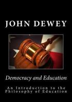 Democracy and Education 0029073707 Book Cover