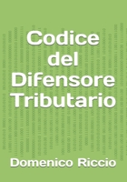 Codice del Difensore Tributario (Italian Edition) B0DS6TYZCY Book Cover