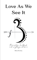 Love As We See It B0FGJZG6B6 Book Cover