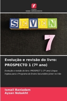 Evolução e revisão do livro: PROSPECTO 1 (7° ano) (Portuguese Edition) 6207043324 Book Cover