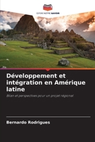 Développement et intégration en Amérique latine (French Edition) 6208468337 Book Cover