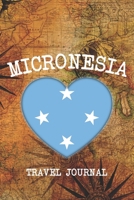 MICRONESIA: 6x9 Travel planner I Road trip planner I Dot grid journal I Travel notebook I Travel diary I Pocket journal I Gift for Backpacker 167408529X Book Cover