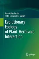 Evolutionary Ecology of Plant-Herbivore Interaction 3030460118 Book Cover